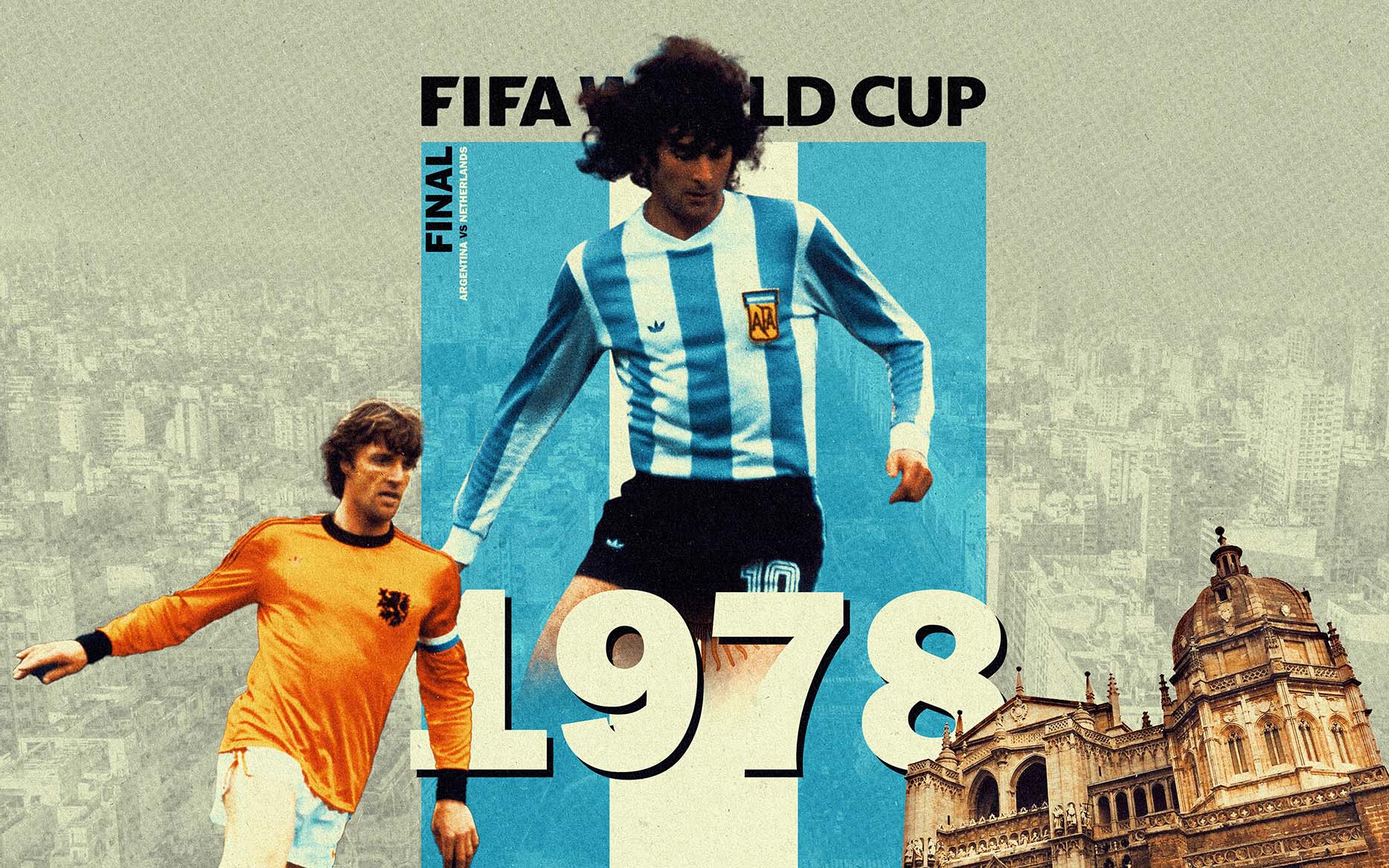 فینال جام جهانی 1978 | آرژانتین - هلند
